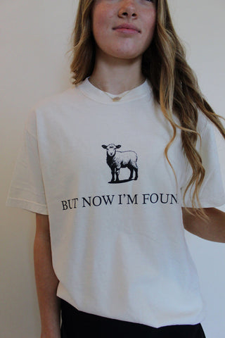 But Now I'm Found Tee